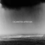 Cigarettes After Sex - Cry || LegitMack