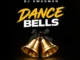 Dj Swagman – Dance Bells